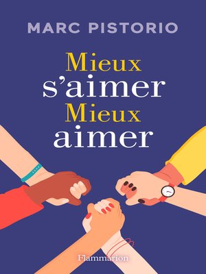 cover image of Mieux s'aimer, mieux aimer